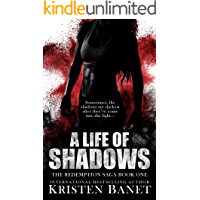A Life Of Shadows (The Redemption Saga Book 1) (English Edition)